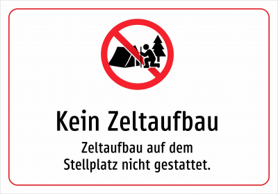 Kein Zeltaufbau - Zeltaufbau auf dem Stellplatz nicht gestattet.