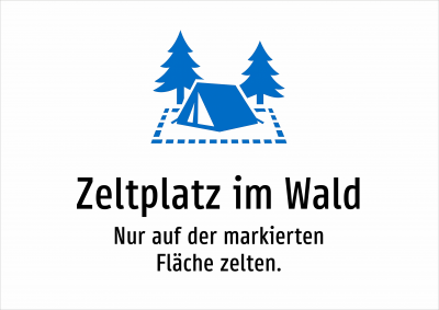 Zeltplatz im Wald - Nur auf der markierten Fläche zelten.