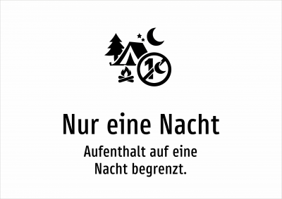 Nur eine Nacht - Aufenthalt auf eine Nacht begrenzt.