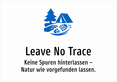 Leave No Trace - Keine Spuren hinterlassen – Natur wie vorgefunden lassen.