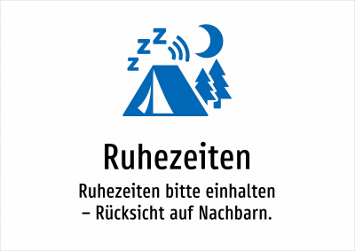 Ruhezeiten - Ruhezeiten bitte einhalten – Rücksicht auf Nachbarn.