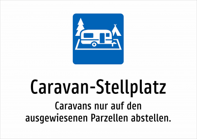 Caravan-Stellplatz - Caravans nur auf den ausgewiesenen Parzellen abstellen.