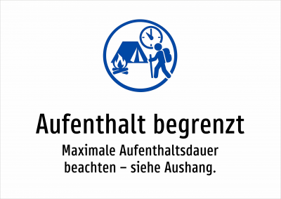 Aufenthalt begrenzt - Maximale Aufenthaltsdauer beachten – siehe Aushang.
