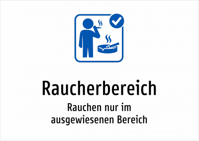 Raucherbereich - Rauchen nur im ausgewiesenen Bereich