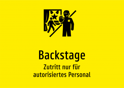 Backstage - Zutritt nur für autorisiertes Personal