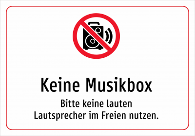 Keine Musikbox - Bitte keine lauten Lautsprecher im Freien nutzen.