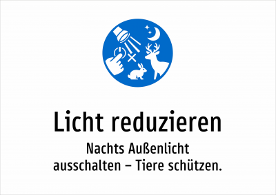Licht reduzieren - Nachts Außenlicht ausschalten – Tiere schützen.