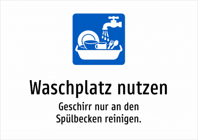 Waschplatz nutzen - Geschirr nur an den Spülbecken reinigen.