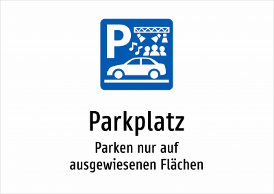 Parkplatz - Parken nur auf ausgewiesenen Flächen