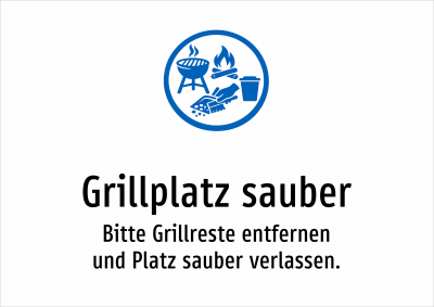 Grillplatz sauber - Bitte Grillreste entfernen und Platz sauber verlassen.