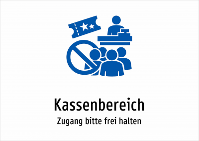 Kassenbereich - Zugang bitte frei halten