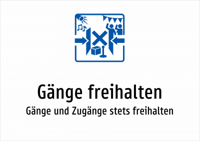Gänge freihalten - Gänge und Zugänge stets freihalten