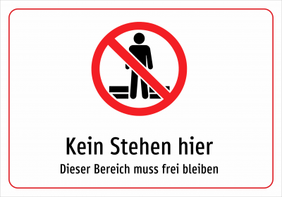 Kein Stehen hier - Dieser Bereich muss frei bleiben