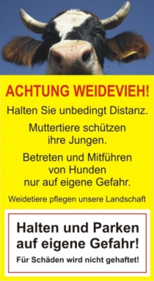 Achtung Weidevieh - Halten und Parken verboten!