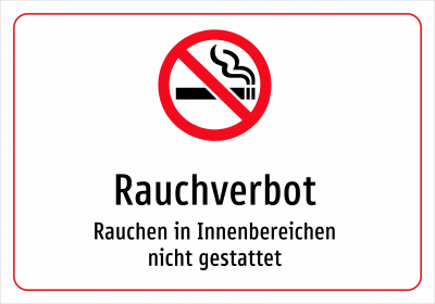 Rauchverbot - Rauchen in Innenbereichen nicht gestattet