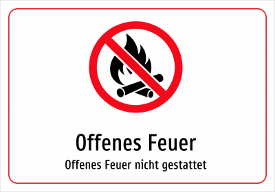 Offenes Feuer - Offenes Feuer nicht gestattet