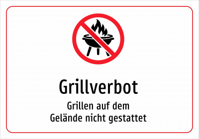 Grillverbot - Grillen auf dem Gelände nicht gestattet