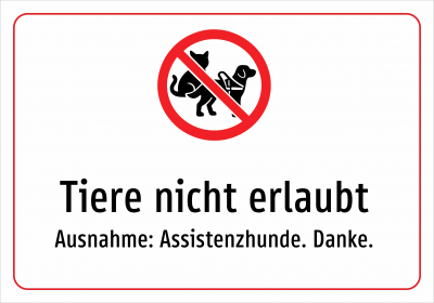 Tiere nicht erlaubt - Ausnahme: Assistenzhunde. Danke.