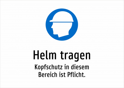 Helm tragen - Kopfschutz in diesem Bereich ist Pflicht.
