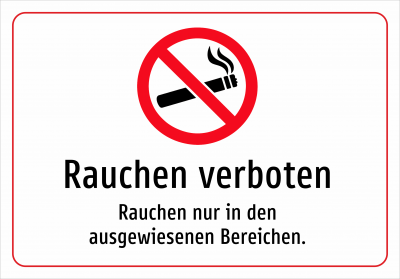 Rauchen verboten - Rauchen nur in den ausgewiesenen Bereichen.