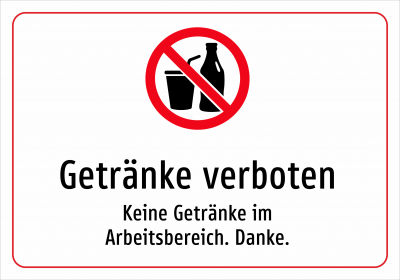 Getränke verboten - Keine Getränke im Arbeitsbereich. Danke.