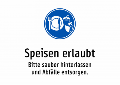 Speisen erlaubt - Bitte sauber hinterlassen und Abfälle entsorgen.