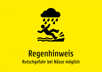 Regenhinweis - Rutschgefahr bei Nässe möglich