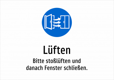Lüften - Bitte stoßlüften und danach Fenster schließen.