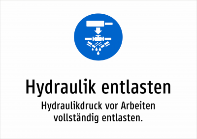 Hydraulik entlasten - Hydraulikdruck vor Arbeiten vollständig entlasten.