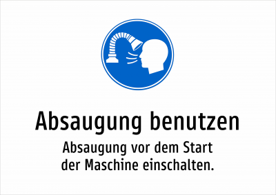 Absaugung benutzen - Absaugung vor dem Start der Maschine einschalten.