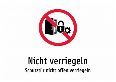 Nicht verriegeln - Schutztür nicht offen verriegeln