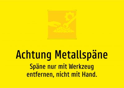 Achtung Metallspäne - Späne nur mit Werkzeug entfernen, nicht mit Hand.