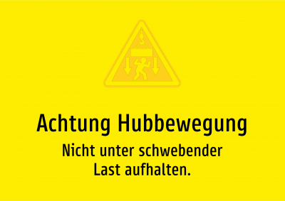 Achtung Hubbewegung - Nicht unter schwebender Last aufhalten.