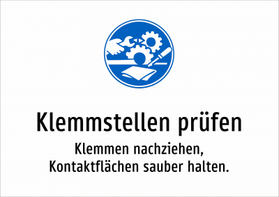 Klemmstellen prüfen - Klemmen nachziehen, Kontaktflächen sauber halten.