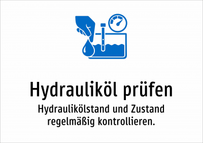 Hydrauliköl prüfen - Hydraulikölstand und Zustand regelmäßig kontrollieren.