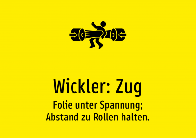 Wickler: Zug - Folie unter Spannung; Abstand zu Rollen halten.