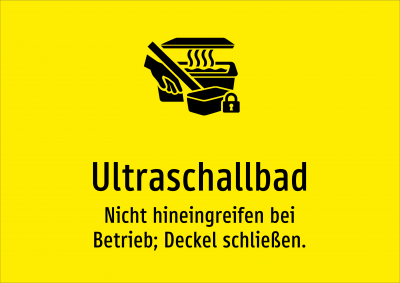 Ultraschallbad - Nicht hineingreifen bei Betrieb; Deckel schließen.