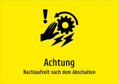 Achtung - Nachlaufzeit nach dem Abschalten