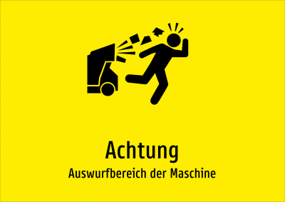 Achtung - Auswurfbereich der Maschine