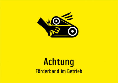 Achtung - Förderband im Betrieb