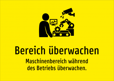 Bereich überwachen - Maschinenbereich während des Betriebs überwachen.