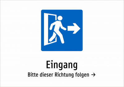 Eingang - Bitte dieser Richtung folgen →