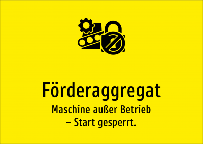 Förderaggregat - Maschine außer Betrieb – Start gesperrt.