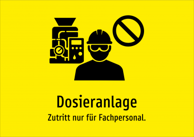 Dosieranlage - Zutritt nur für Fachpersonal.