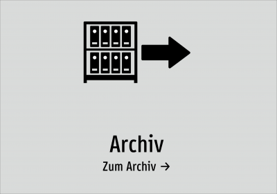 Archiv - Zum Archiv →