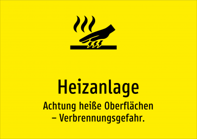 Heizanlage - Achtung heiße Oberflächen – Verbrennungsgefahr.