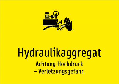 Hydraulikaggregat - Achtung Hochdruck – Verletzungsgefahr.