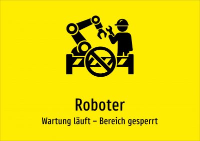 Roboter - Wartung läuft – Bereich gesperrt
