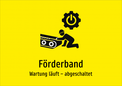 Förderband - Wartung läuft – abgeschaltet