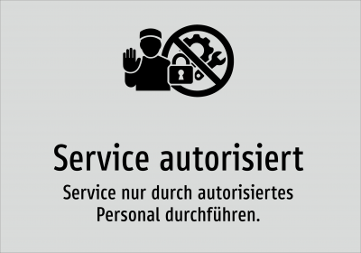 Service autorisiert - Service nur durch autorisiertes Personal durchführen.